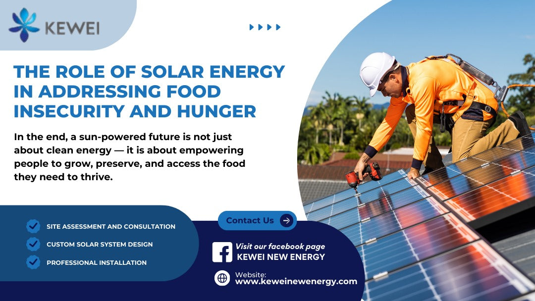 The Role of Solar Energy in Addressing Food Insecurity and Hunger ...