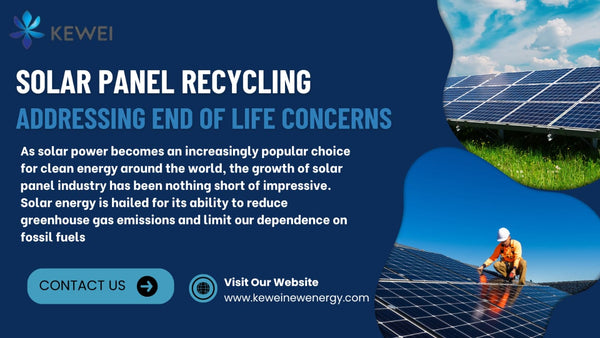 Solar Panel Recycling: Addressing End-of-Life Concerns